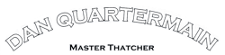 Dan Quartermain is a Master Thatcher based in the Cotswolds.